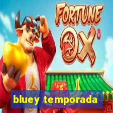 bluey temporada